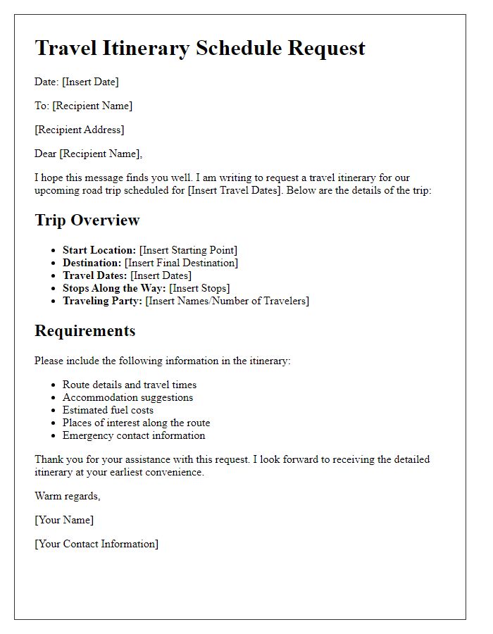 Letter template of travel itinerary schedule request for road trip