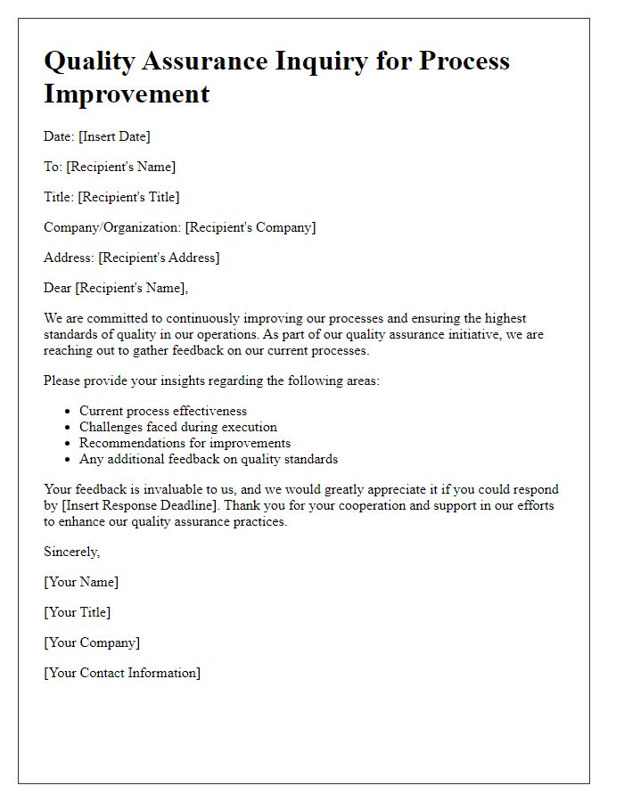 Letter template of quality assurance inquiry for process improvement feedback.