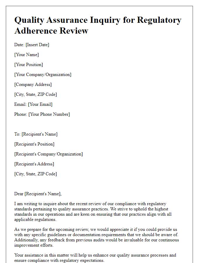 Letter template of quality assurance inquiry for regulatory adherence review.