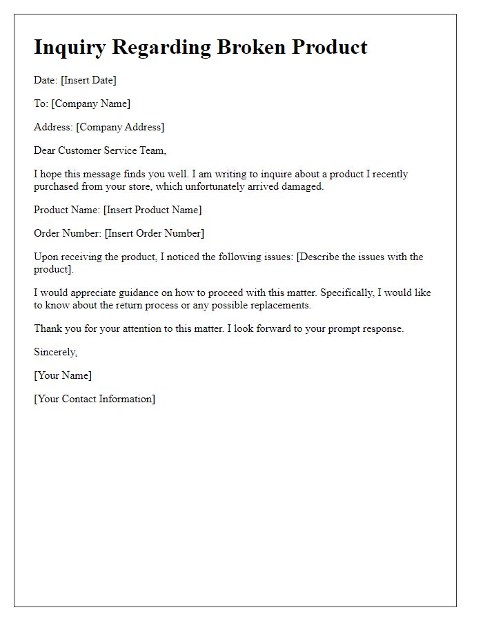 Letter template of broken product inquiry