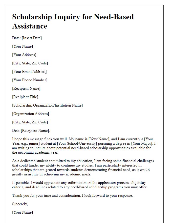 Letter template of scholarship inquiry for need-based assistance.