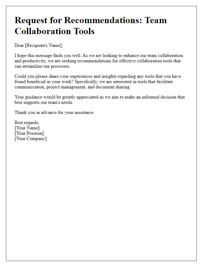 Letter template of seeking recommendations for team collaboration tools