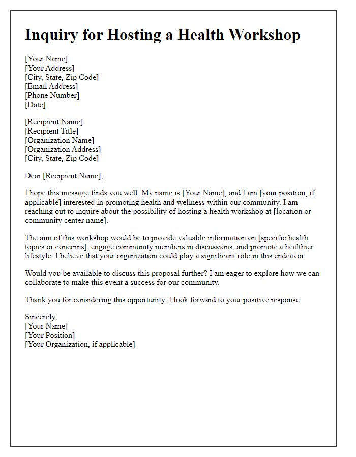 Letter template of inquiry for hosting a health workshop in the community.