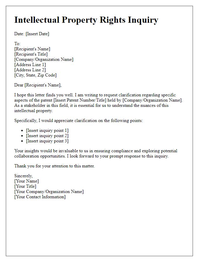 Letter template of intellectual property rights inquiry for patent clarification.