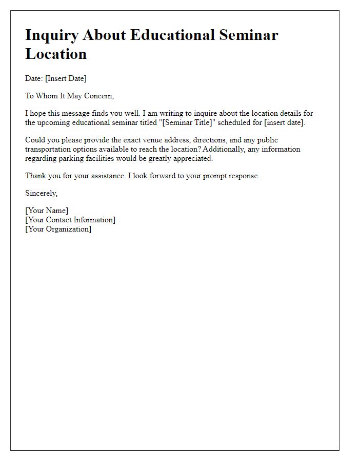 Letter template of inquiry about educational seminar location