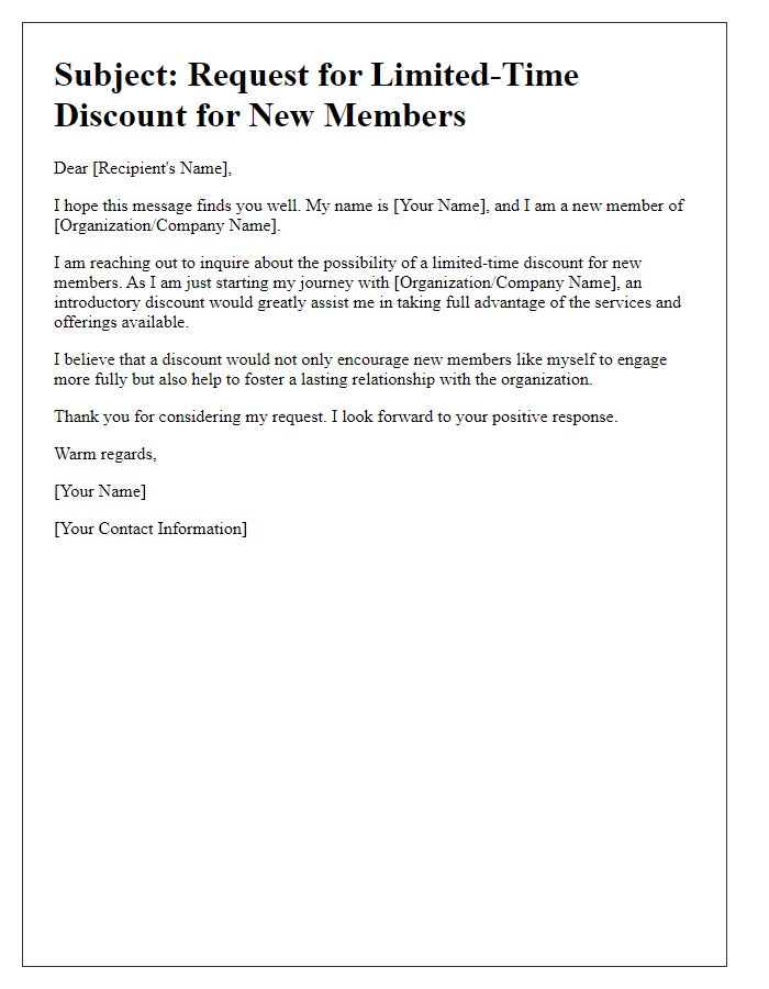 Letter template of asking for limited-time discount for new members