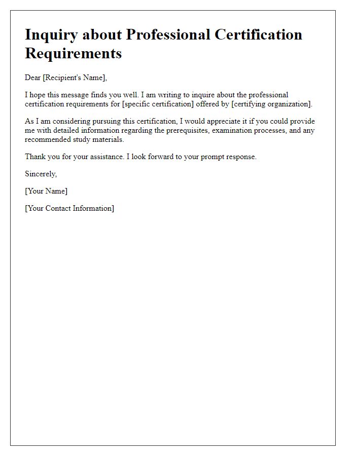 Letter template of question about professional certification requirements