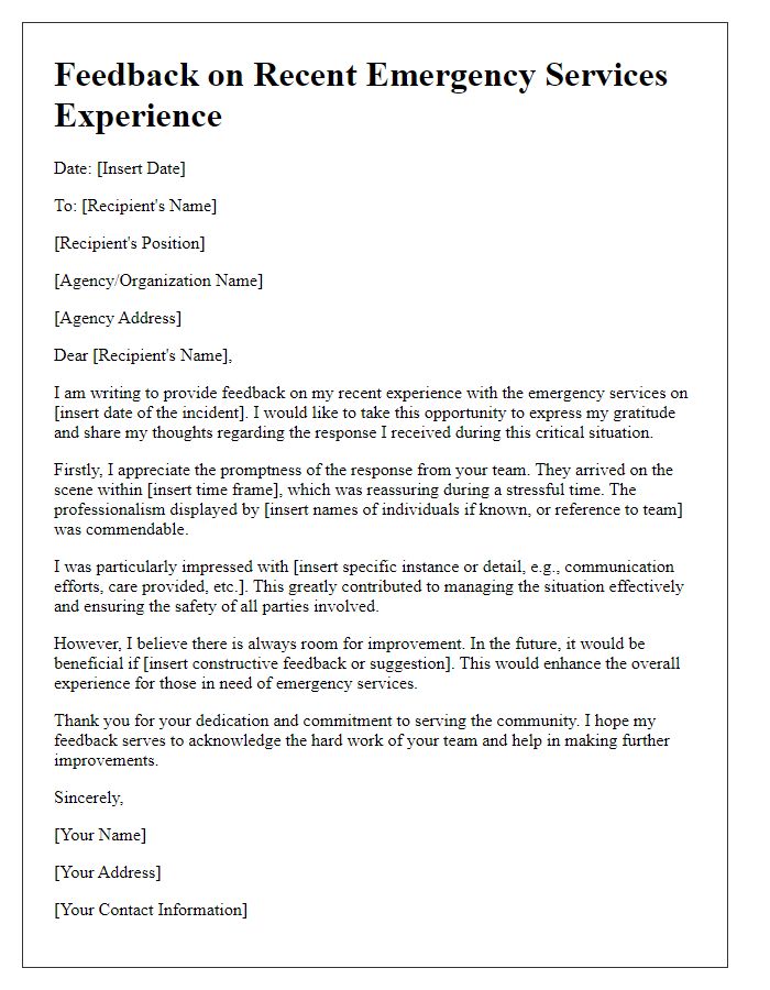 Letter template of feedback on recent emergency services experience.