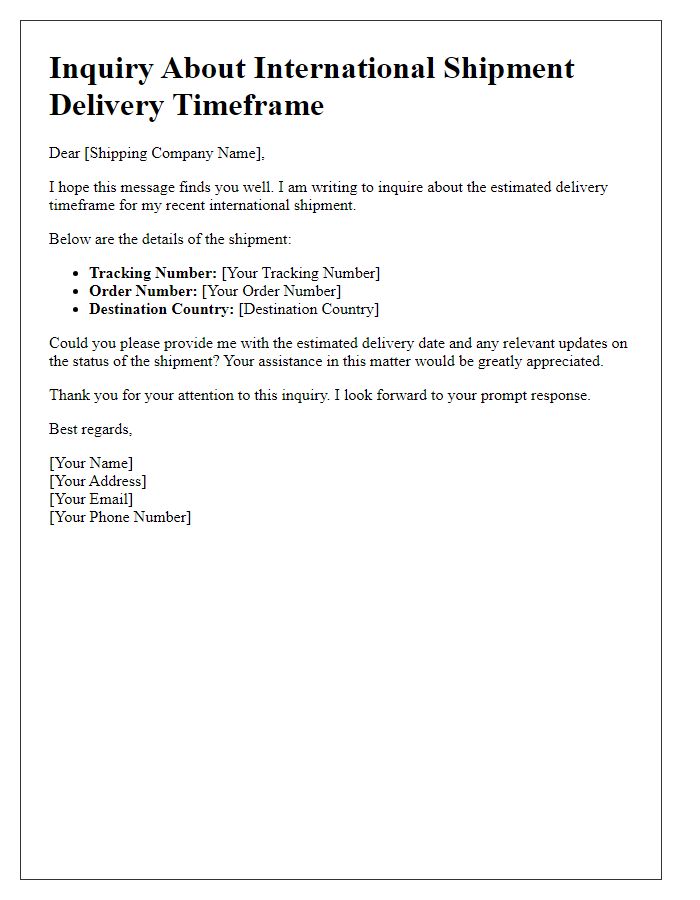 Letter template of international shipment delivery timeframe inquiry