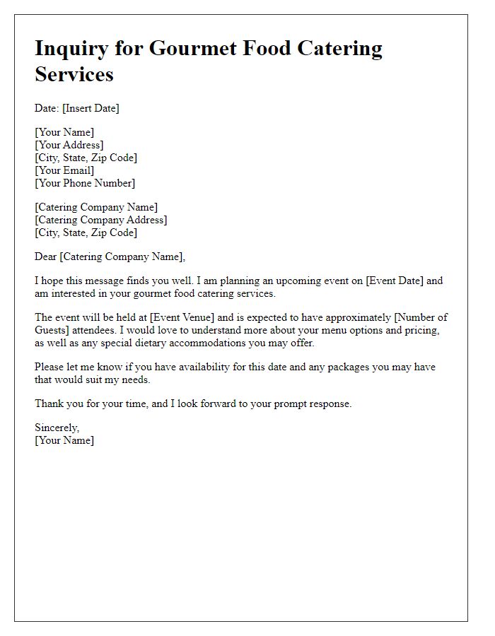 Letter template of inquiry for gourmet food catering services.