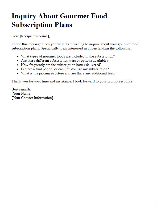 Letter template of question regarding gourmet food subscription plans.