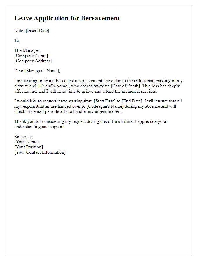 Letter template of bereavement leave application due to a close friend's death.