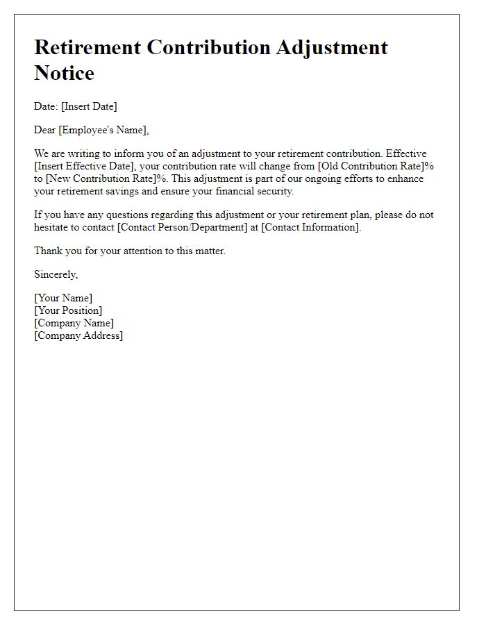 Letter template of retirement contribution adjustment notice.