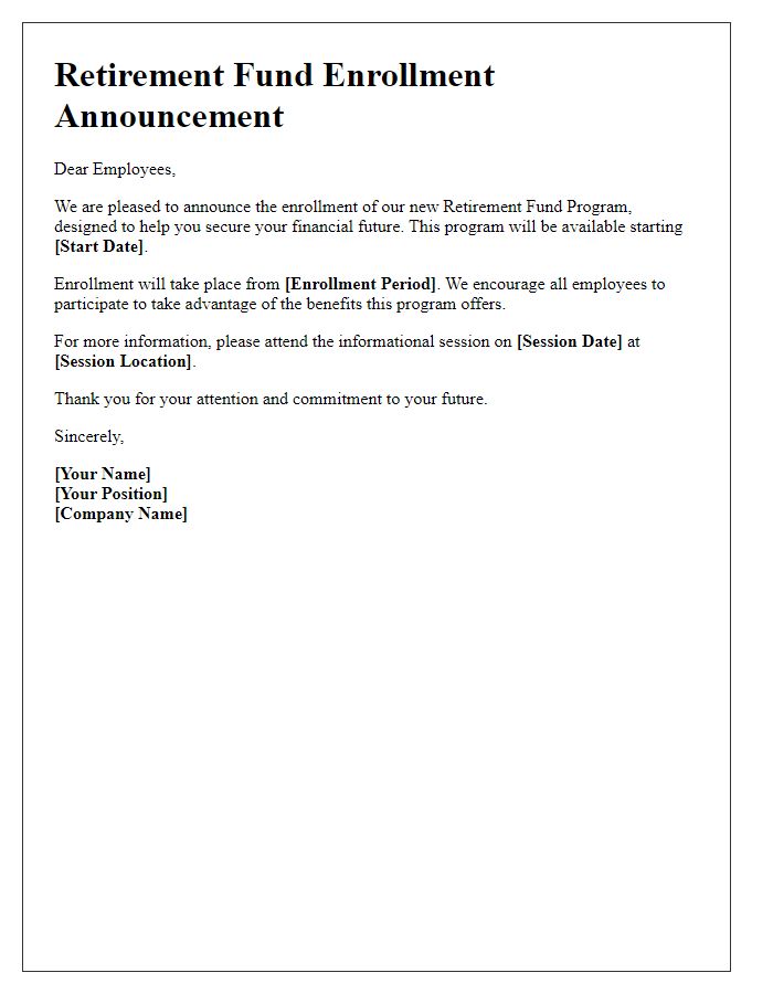 Letter template of retirement fund enrollment announcement.