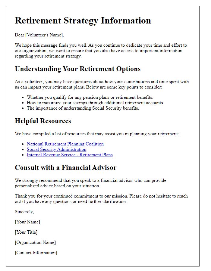 Letter template of retirement strategy information for volunteers.