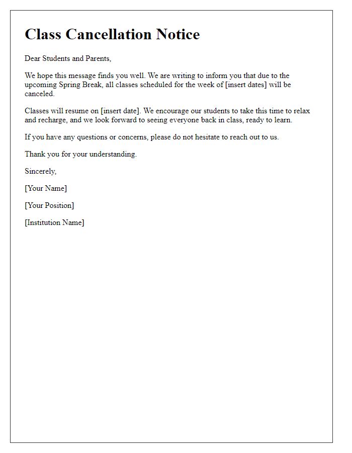 Letter template of Spring Break Class Cancellation Notice