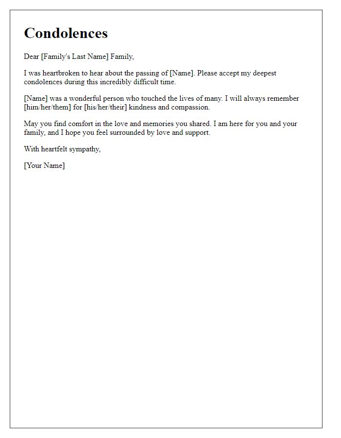 Letter template of compassionate condolences to a loved ones family.