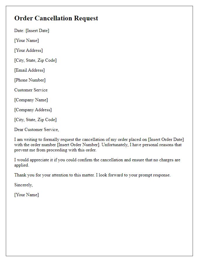 Letter template of order cancellation request for personal reasons