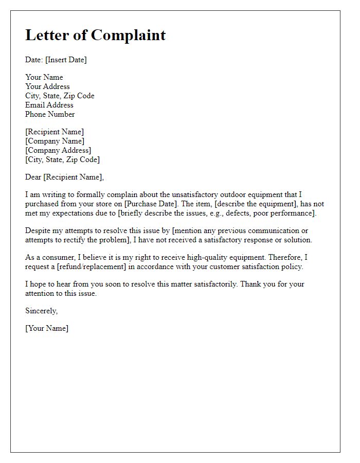 Letter template of complaint for unsatisfactory outdoor equipment.