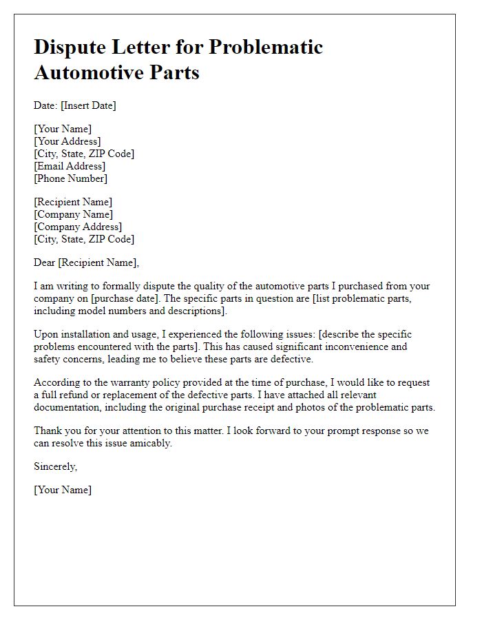 Letter template of dispute for problematic automotive parts.