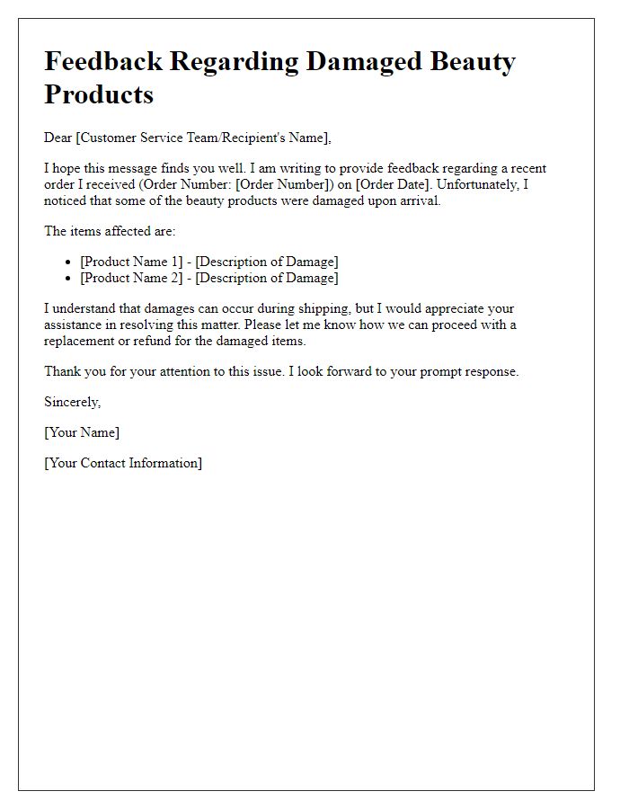 Letter template of feedback for damaged beauty products.