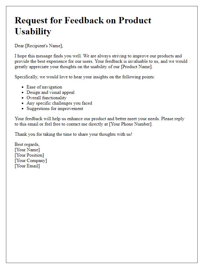 Letter template of asking for feedback on product usability.