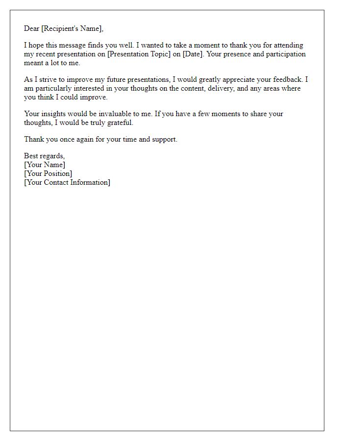 Letter template of seeking feedback on recent presentation.