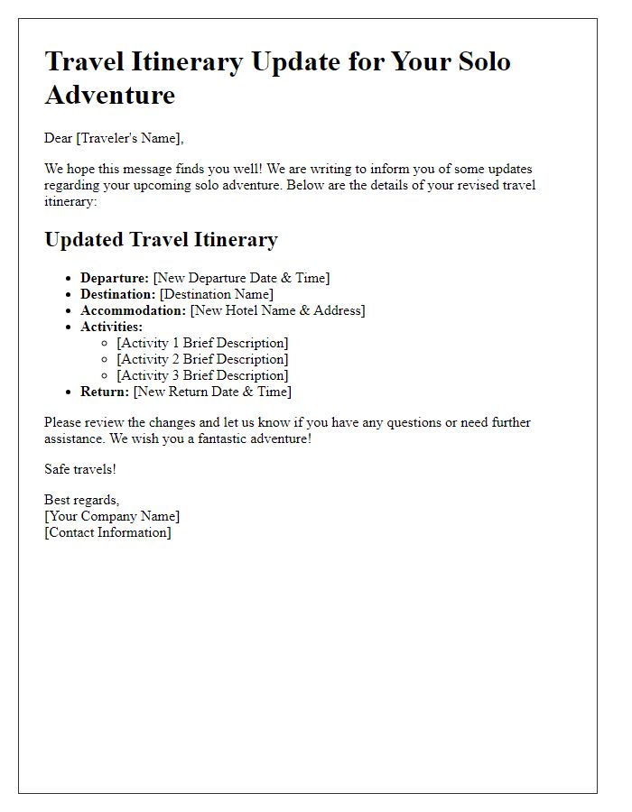 Letter template of travel itinerary update for solo adventure.