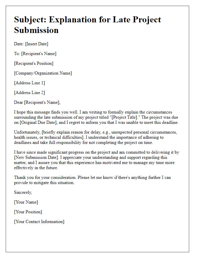 Letter template of explanation for late project submission