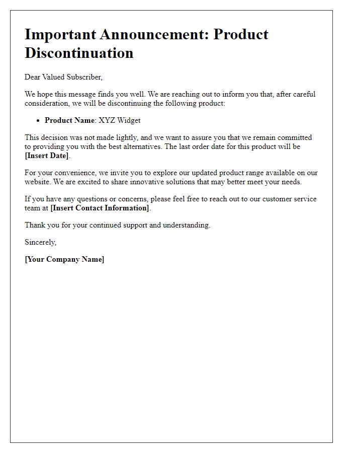 Letter template of product discontinuation release for newsletter subscribers.