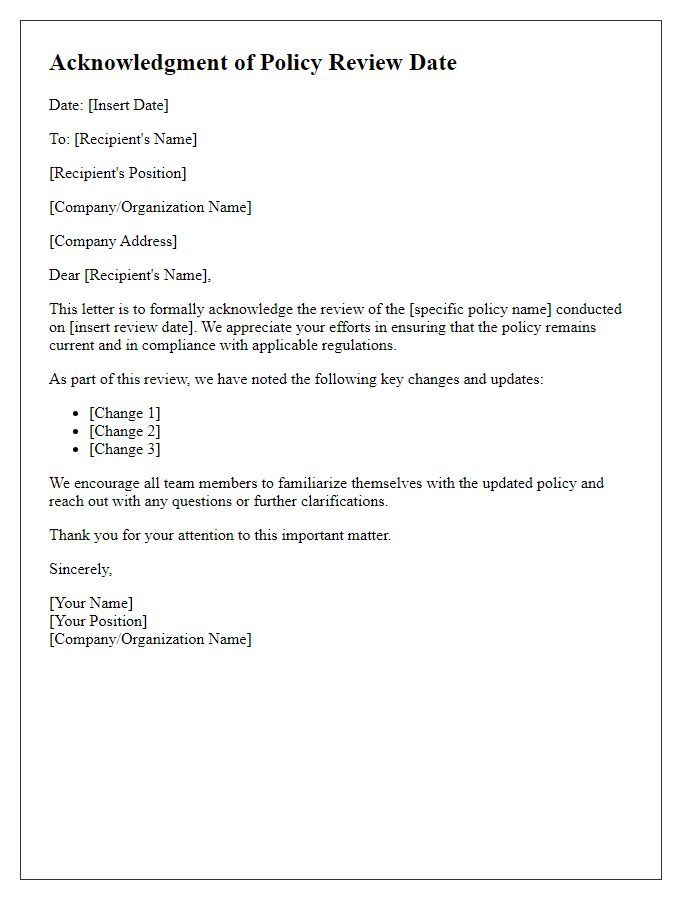 Letter template of Acknowledgment of Policy Review Date