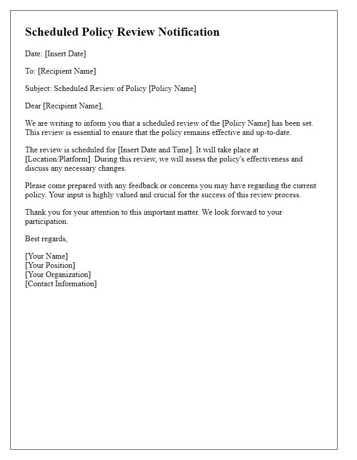 Letter template of Scheduled Policy Review Notification