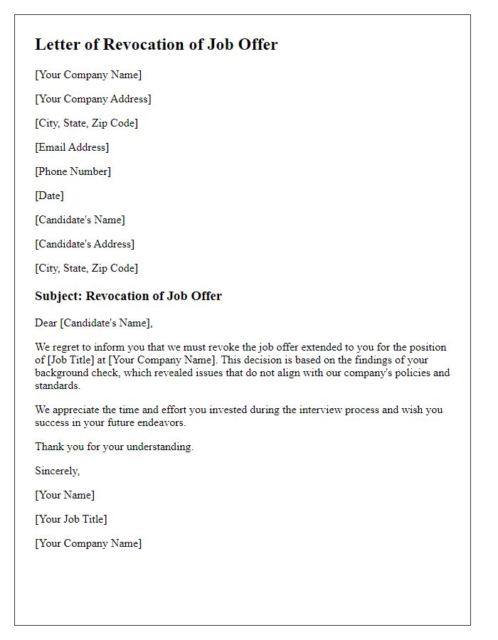 Letter template of revocation of job offer for the candidate's background check issues.