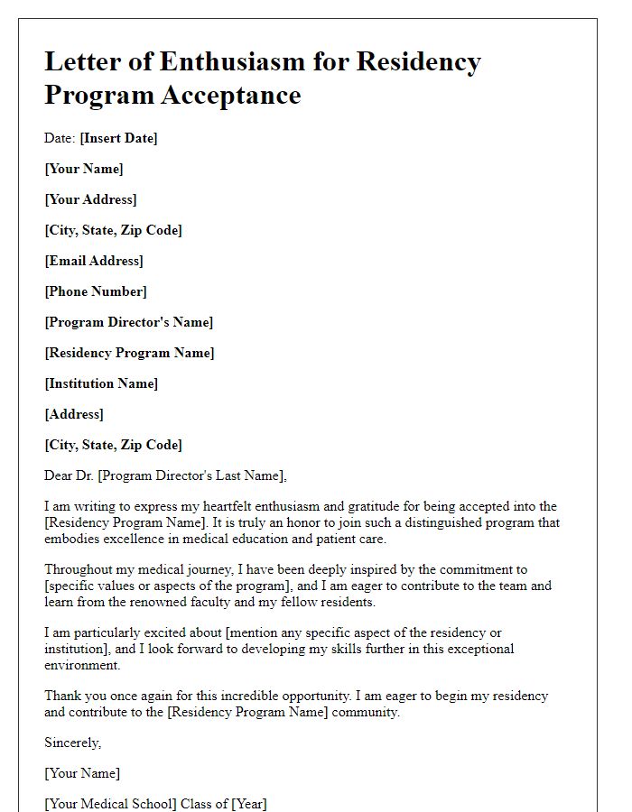 Letter template of enthusiasm for residency program acceptance