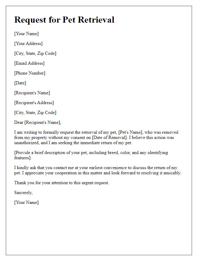 Letter template of request for pet retrieval post unauthorized removal