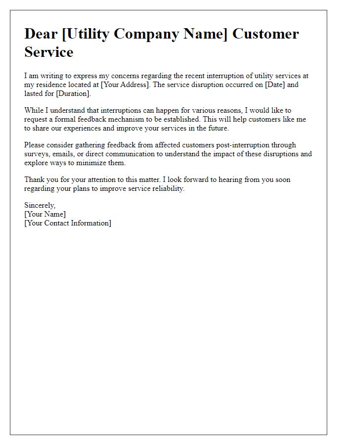 Letter template of utility service interruption feedback request for improved services.