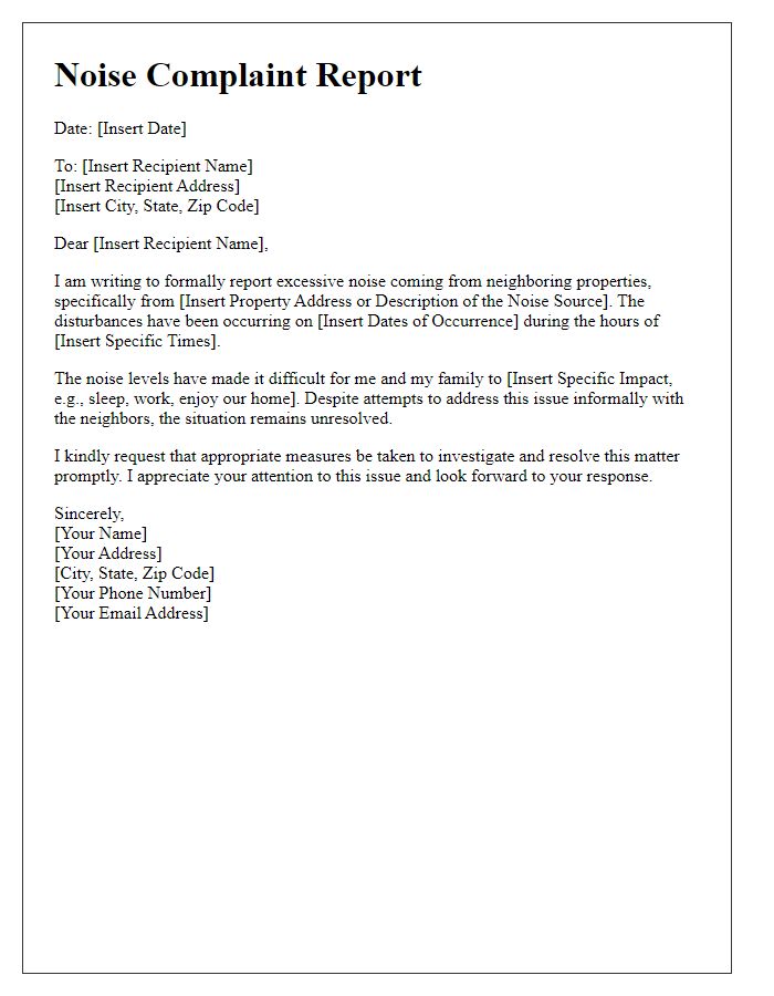 Letter template of report on excessive noise from neighboring properties.