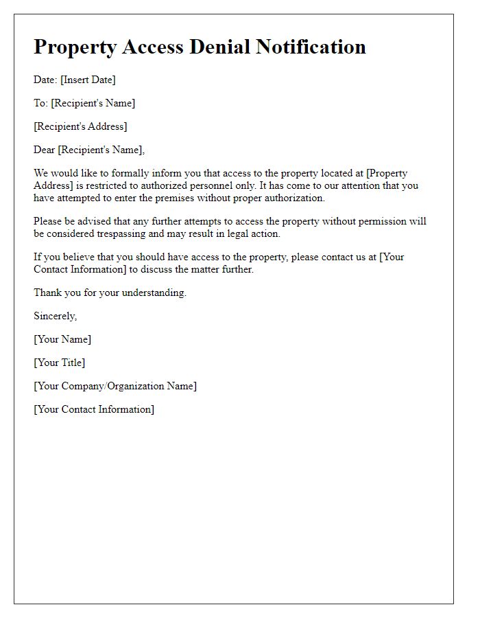 Letter template of property access denial for unauthorized personnel.