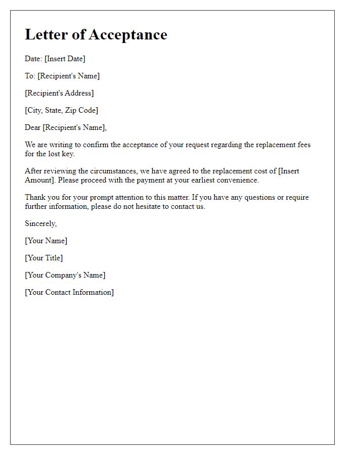 Letter template of acceptance of lost key replacement fees.