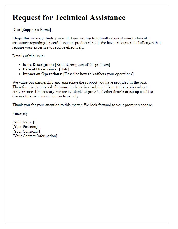 Letter template of appeal for supplier technical help.