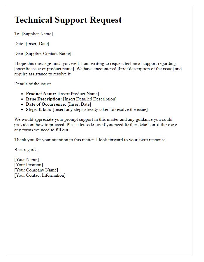 Letter template of communication for technical support request to supplier.