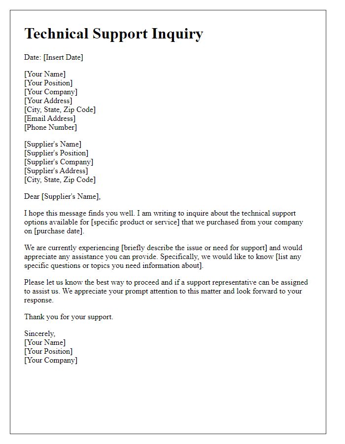 Letter template of inquiry regarding technical support from supplier.