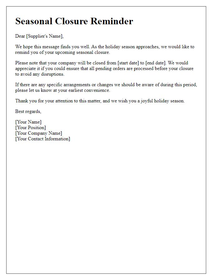 Letter template of Supplier Seasonal Closure Reminder