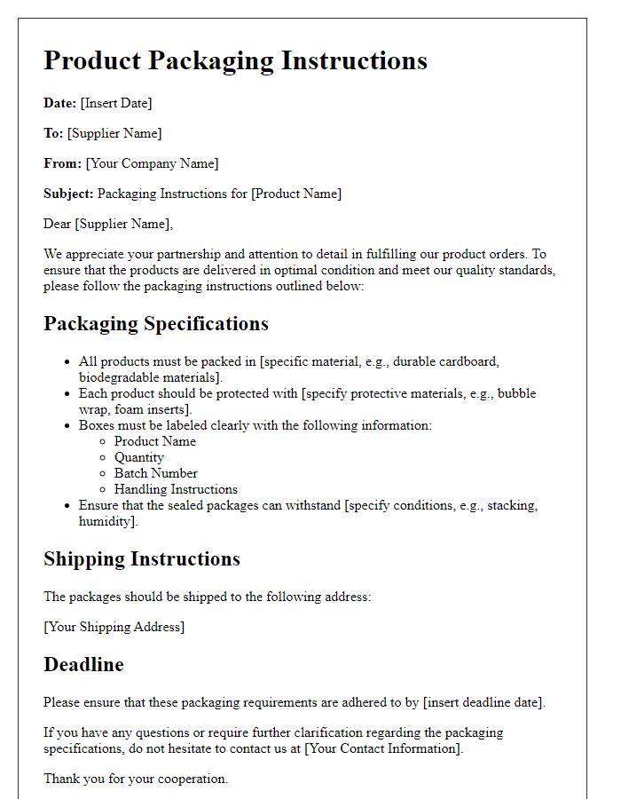 Letter template of supplier product packaging instructions.