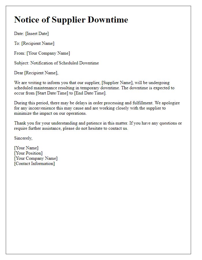 Letter template of notice regarding supplier downtime