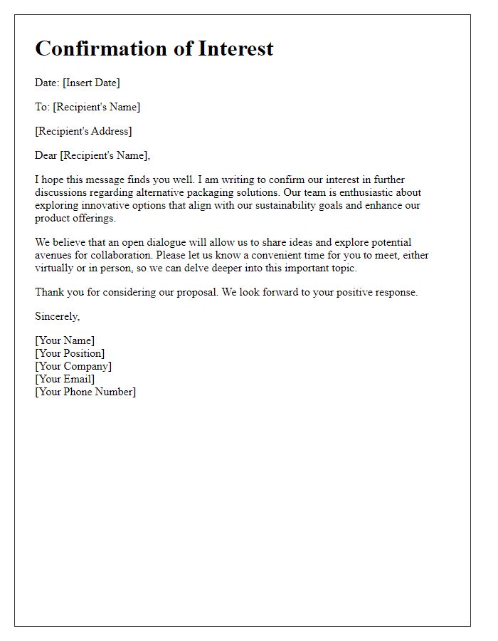 Letter template of confirmation of interest in alternative packaging discussions
