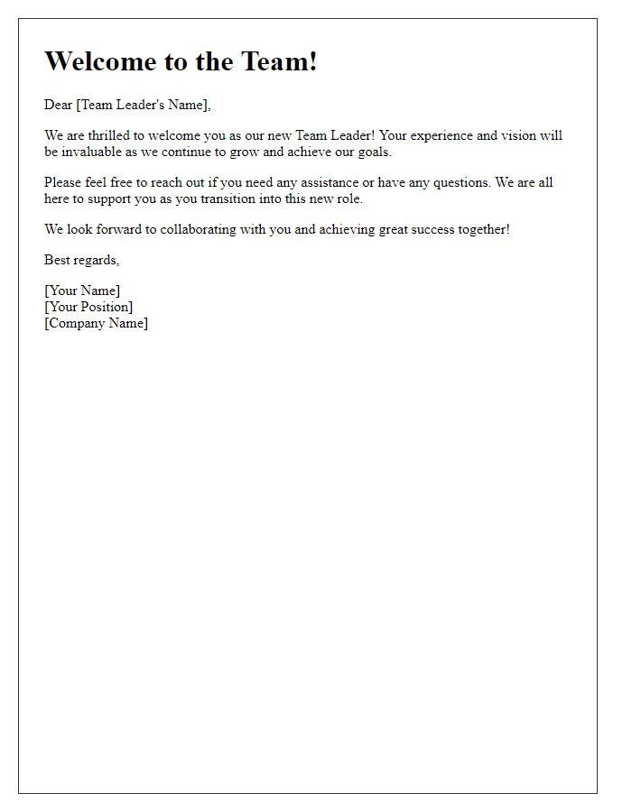 Letter template of welcome for a newly appointed team leader.