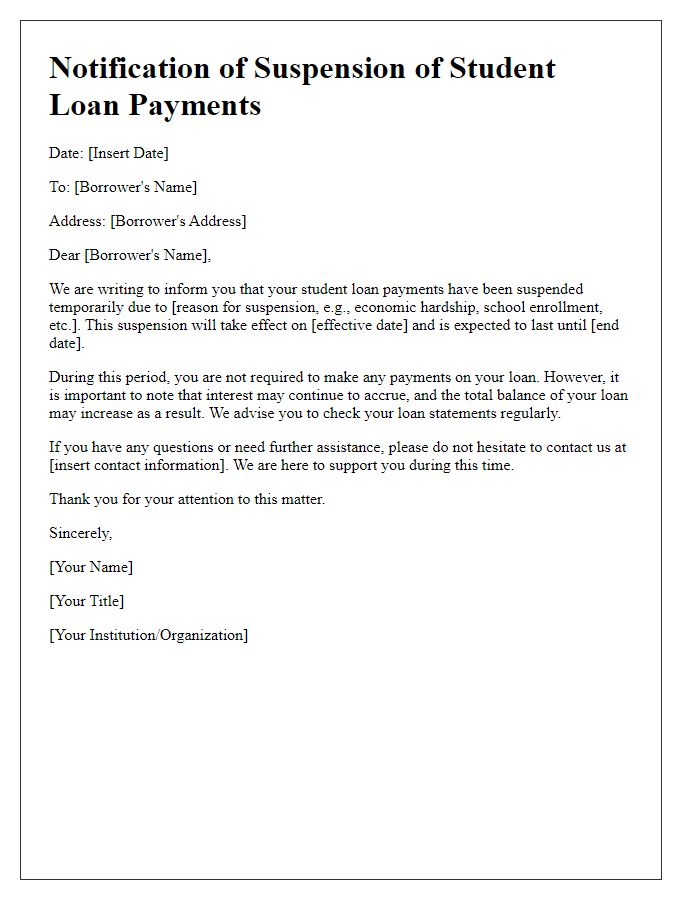 Letter template of notification for suspension of student loan payments.