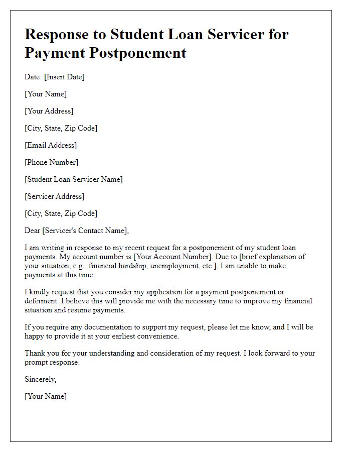 Letter template of response to student loan servicer for payment postponement.