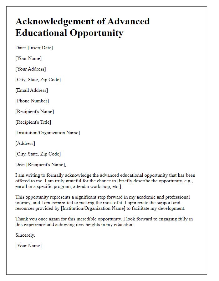 Letter template of acknowledgement for advanced educational opportunity